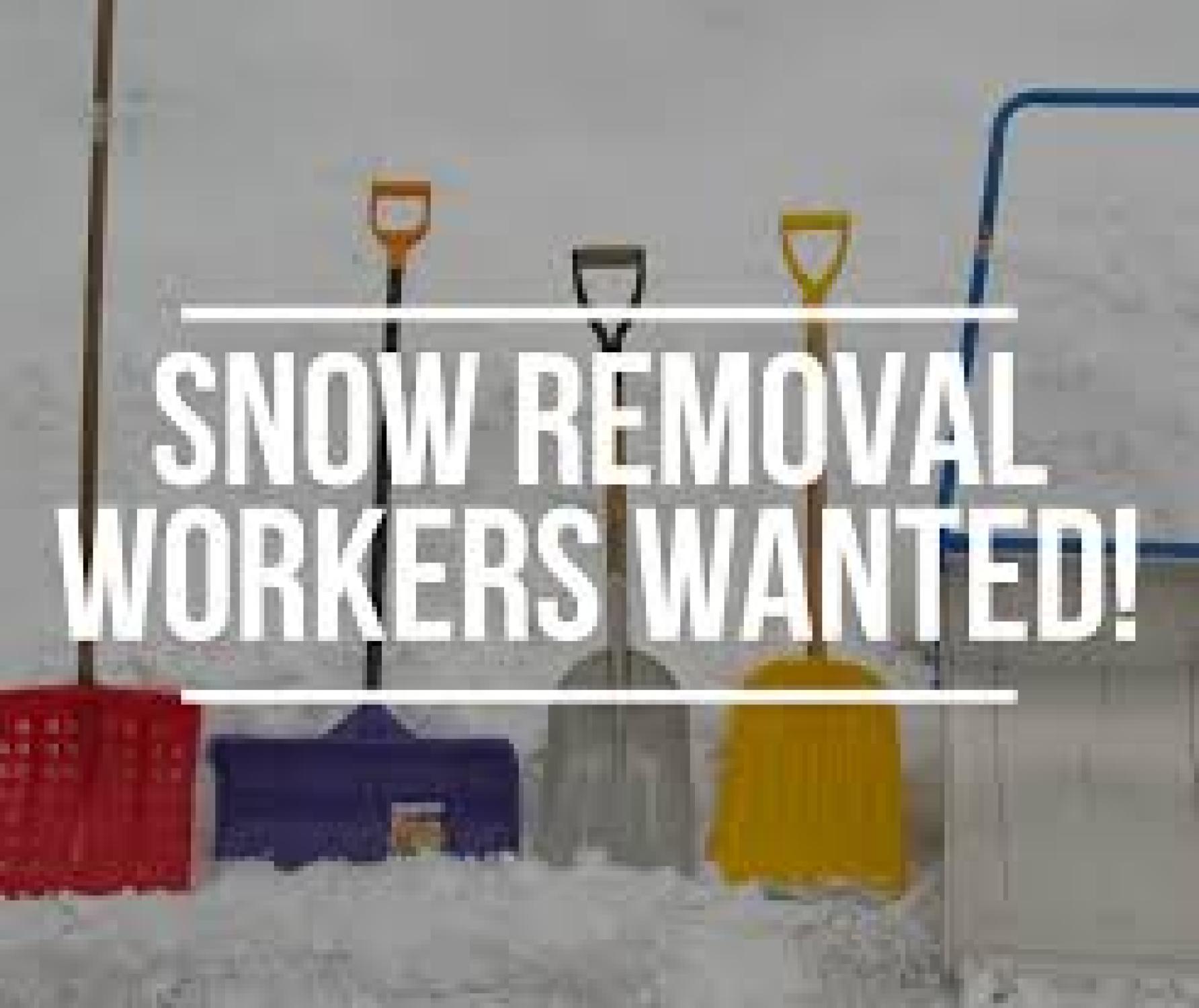 Snow Removal Workers Wanted