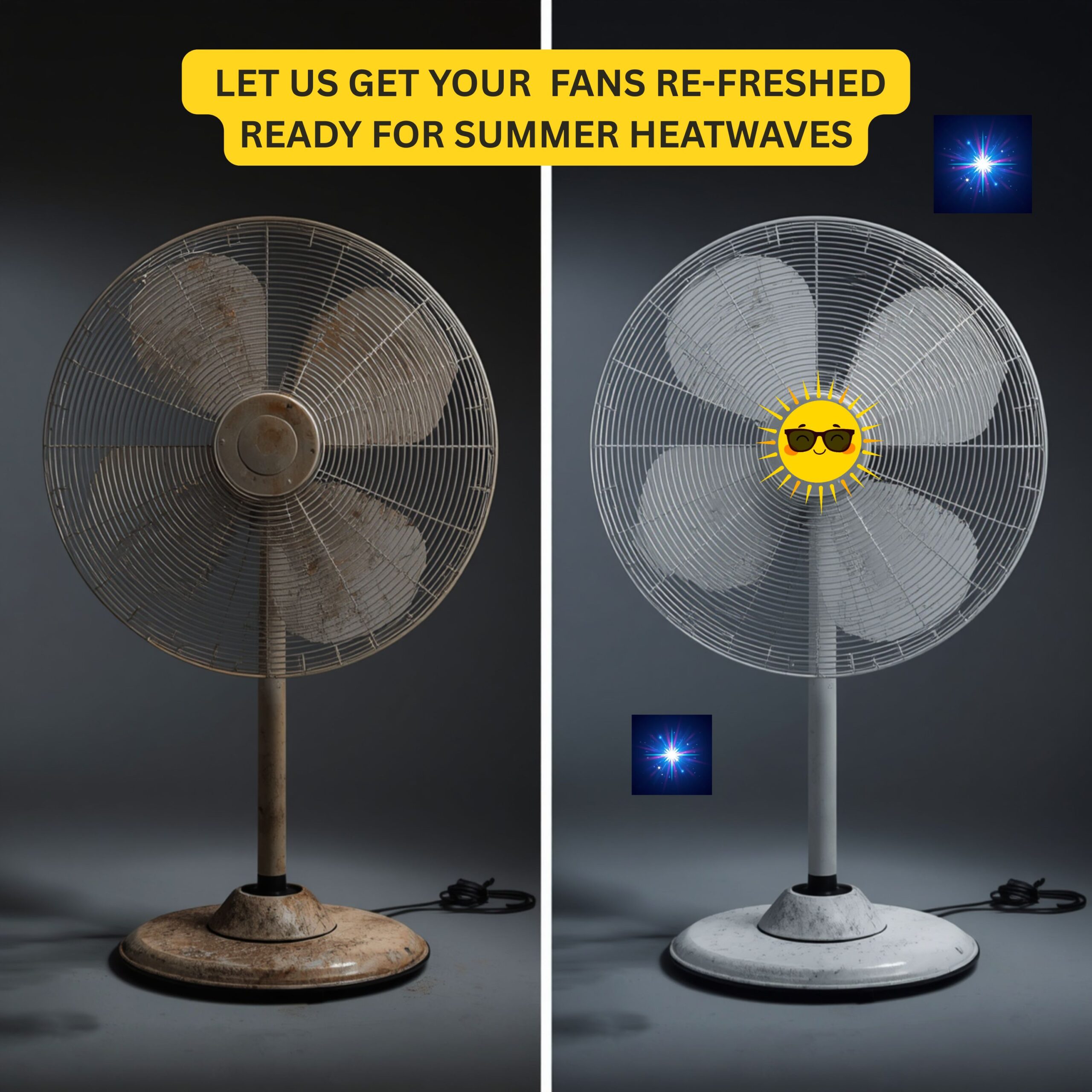 LET US GET THOSE FANS REFRESHED READY FOR THE SUMMER HEAT!
